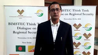 Mr  Bhaskar Koirala on BIMSTEC Think Tank Dialogue on Regional Security