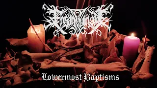 Ensanguinate - Lowermost Baptisms (official audio)