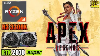 Apex Legends : R3 3300X + RTX 2070 Super | 1080p & 1440p | Low & High Settings | Season 5