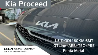 Kia Proceed MY24 [1.5 T-GDI 160KM 6MT] wersja GTLine z pakietami AEB + TEC+PRE w kolorze Penta Metal