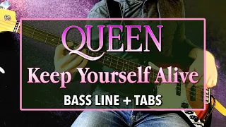 Queen - Keep Yourself Alive /// BASS LINE [Play Along Tabs]