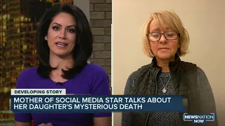Mother of social media star talks about her daughter's mysterious death | NewsNation Now