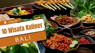 10 WISATA KULINER HALAL DI BALI