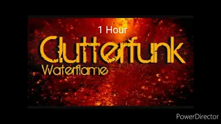 1 Hour Clutterfunk - Waterflame | Koopa 85