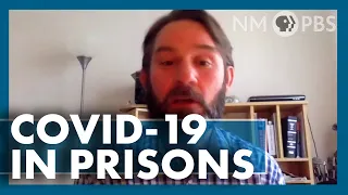 COVID-19 & NM's Prison Population | Web Extra