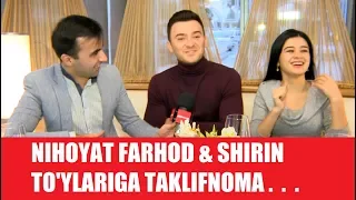 NIHOYAT FARHOD & SHIRIN TO'YLARIGA TAKLIFNOMA .  .  .