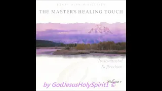 Benny Hinn Music - The Master's Healing Touch- Instrumental Reflections- Vol. 1-3 (1991)