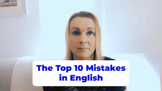 Top 10 Mistakes in English - Sarah -TeachTheWorldEnglish