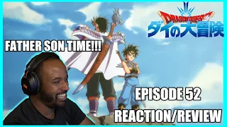 FATHER SON TIME!!! Dragon Quest Dai Episode 52 *Reaction/Review*