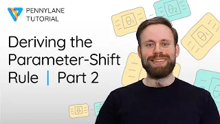 Parameter-Shift Rule Derivation — Part 2 | PennyLane Tutorial