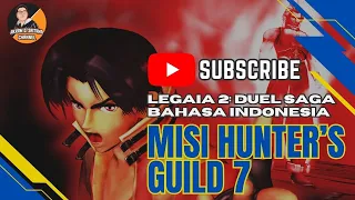 Hunter's Guild 7 | Legaia 2: Duel Saga Bahasa Indonesia