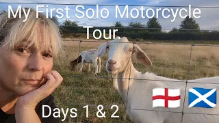 UK Solo Motorcycle Camping Tour to Scotland : Days 1 & 2