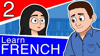 Learn French for Beginners - Intermediate | Part 2 - Conversational French for Teens and Adults