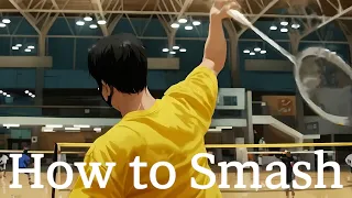 Show me, how to Smash in Badminton