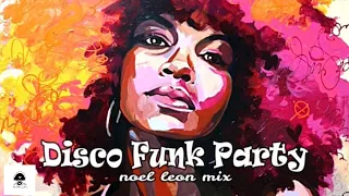 Classic 70's & 80's Disco Funk Soul Party Mix #93 - Dj Noel Leon