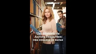 Um Mistério de Aurora Teagarden /11 Uma Herança de Matar  2019 Dublado