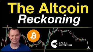 The Altcoin Reckoning