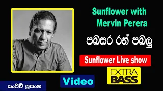 Pabasara Ran Pabalu | Mervin Perera | With sunflower Live show