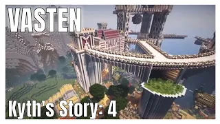 Lore of Vasten: Kyth's Story | Episode 4