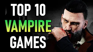 Best Vampire Games on Steam in 2021 (Updated!)