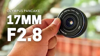 OLYMPUS 17MM F2.8 - Truly Compact & Sharp Pancake Lens