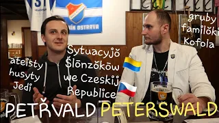 PETŘVALD/PETERSWALD - Ślōnzŏki we Czeskij Republice. Kamil Czaiński. Rajzy Gōrny Ślōnsk #85