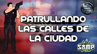 PATRULLANDO LAS CALLES DE LA CIUDAD🚔👮‍♂️🚨 - SAMPDROID | GTA SAMP ANDROID ROLEPLAY