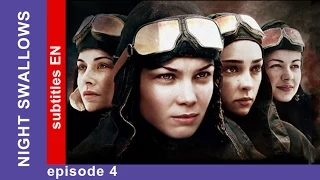 Night Swallows - Episode 4. Russian Tv Series. StarMedia. Military Drama. English Subtitles