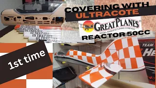 Great Planes Reactor 50cc Restoration Part 2 (Covering with Ultracote)