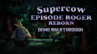 Supercow Episode Roger DEMO Walkthrough / Прохождение