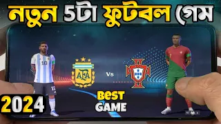 Top 5 Best New Football Games For Android in 2024 🔔 High Graphics (Online/Offline)