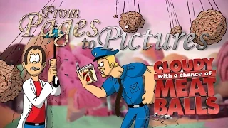 From Pages To Pictures - Cloudy with a Chance of Meatballs (REUPLOAD FROM 2012)
