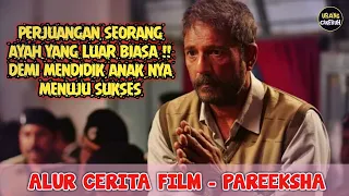 Kisah Perjuangan Seorang Ayah Untuk Anaknya - Alur cerita film