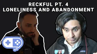 Dr. K Talks with Reckful about Loneliness and Abandonment [Pt. 4]