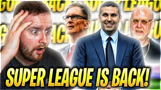 BREAKING: EUROPEAN SUPER LEAGUE IS BACK!