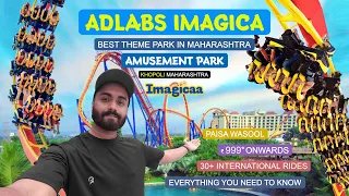 Imagicaa Theme Park | Adlabs Imagica Amusement Park Khopoli | Largest Theme Park in India May 2023