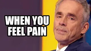 WHEN YOU FEEL PAIN - Jordan Peterson (Best Motivational Speech)