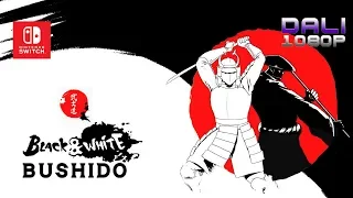 Black & White Bushido Nintendo Switch gameplay 1080p