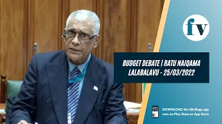 Budget Debate| Ratu Naiqama Lalabalavu