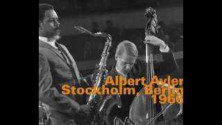 Albert Ayler – Stockholm, Berlin 1966