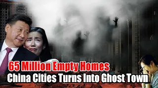 Why 65 Million Empty Homes? Chinese City Turns Into Ghost Town | Scary in China