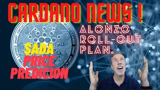 Cardano News.  Bullish $ADA Price prediction. ALONZO roll-out. Where to Stake $ADA for high APY%.