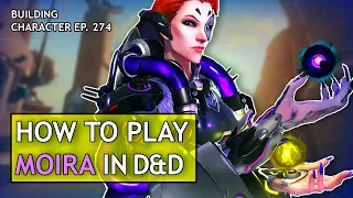 How to Play Moira in Dungeons & Dragons (Overwatch Build for D&D 5e)