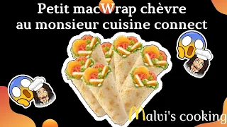 Un vrai régal ce petit mac wrap chèvre au monsieur cuisine connect!