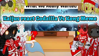 Kaijus react to Godzilla Vs Kong meme// lazy edit ._. //