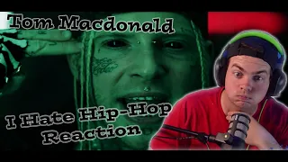 Tom Macdonald - I Hate Hip Hop - Metalhead Reacts, Hes Calling them ALL OUT!!!