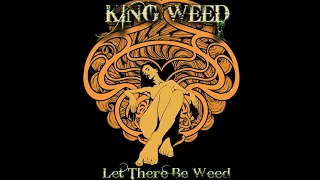 King Weed - Let There Be Weed (2021) (Full Album)