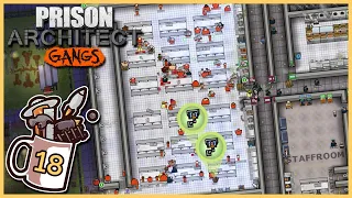 Canteen Keeps Getting Worse! | Prison Architect - Gangs #18