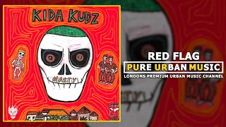 Kida Kudz ft Chip - Red Flag | Pure Urban Music