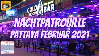 Pattaya at night 💃 🍺 Alone and without tourists in the entertainment districts - Thailand Feb. 2021